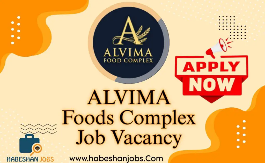 ALVIMA Foods Complex Job Vacancy