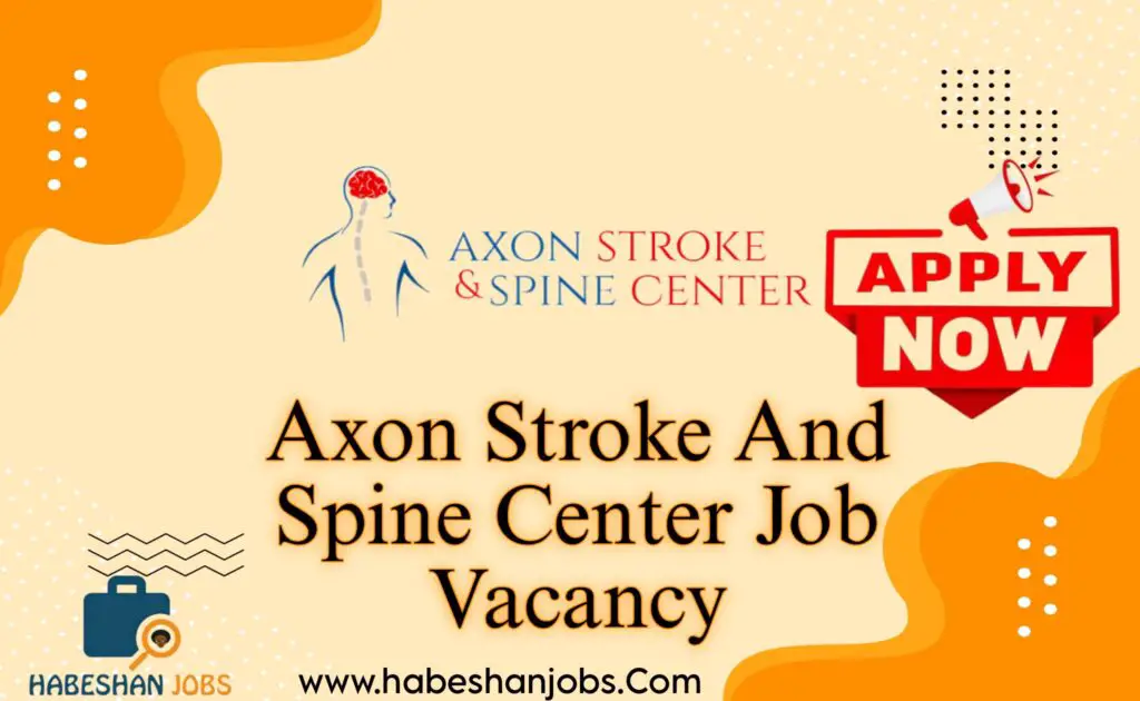 Axon Stroke And Spin Center Job Vacancy