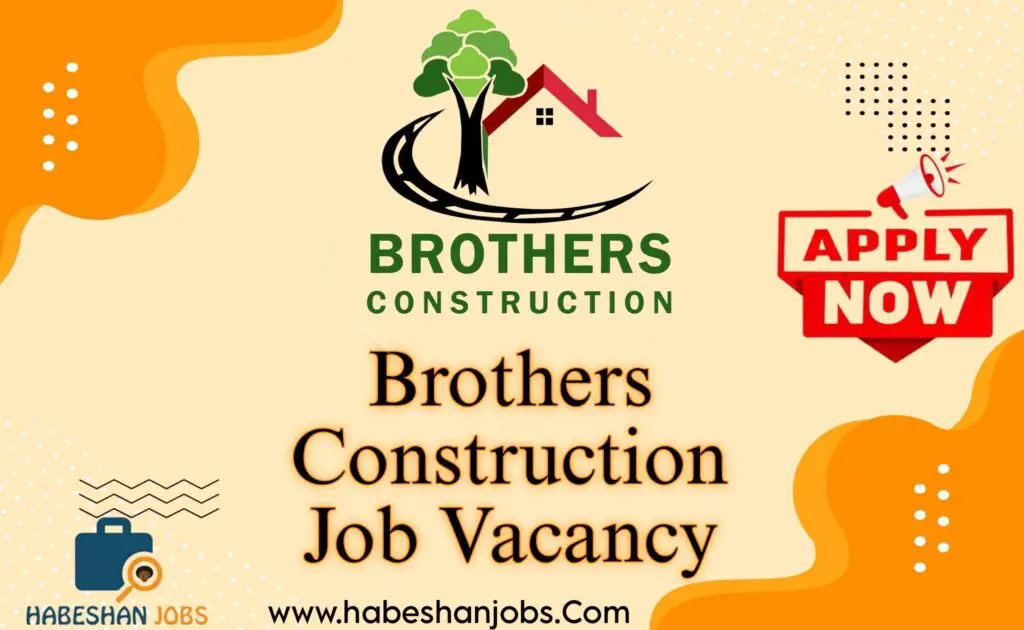 Brothers Construction Job Vacancy
