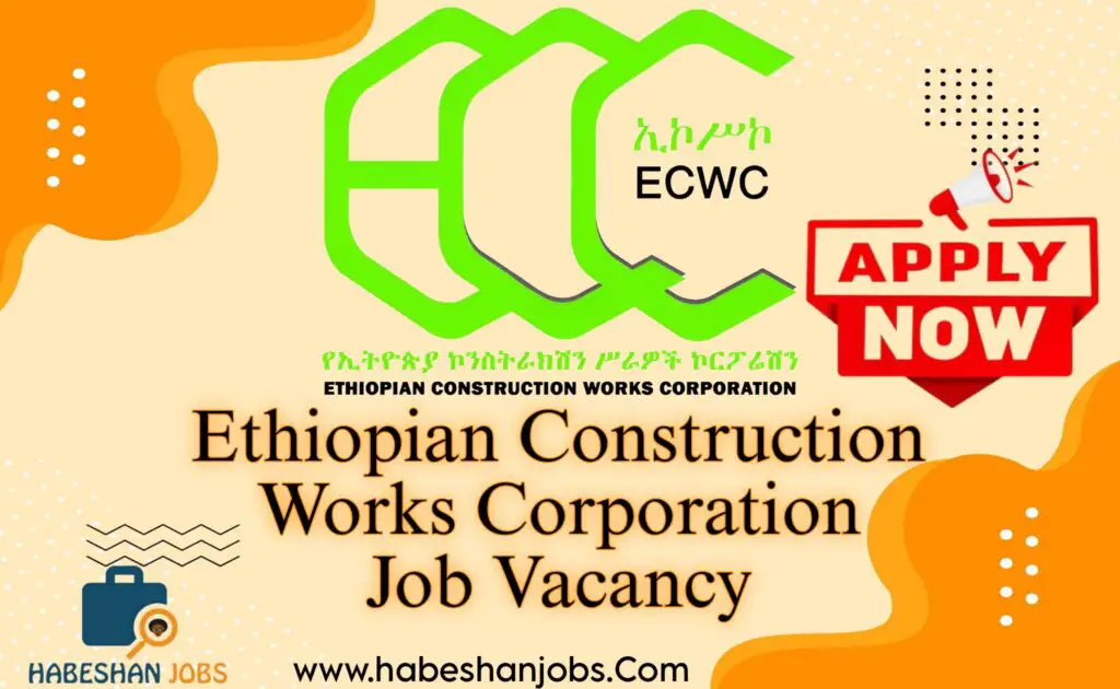 Ethiopian Construction Works Corporation Job Vacancy