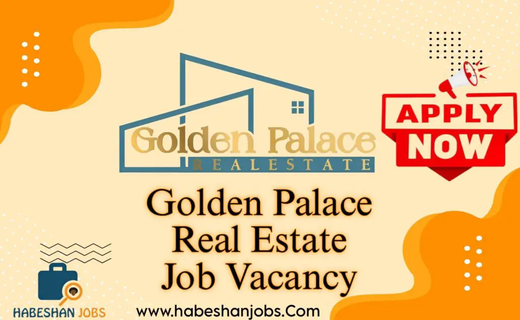 Golden Palace Real Estate Job Vacancy