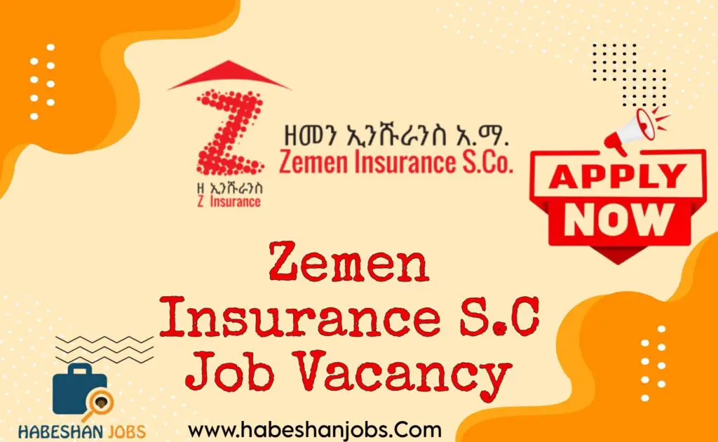 Zemen Insurance S.C Job Vacancy