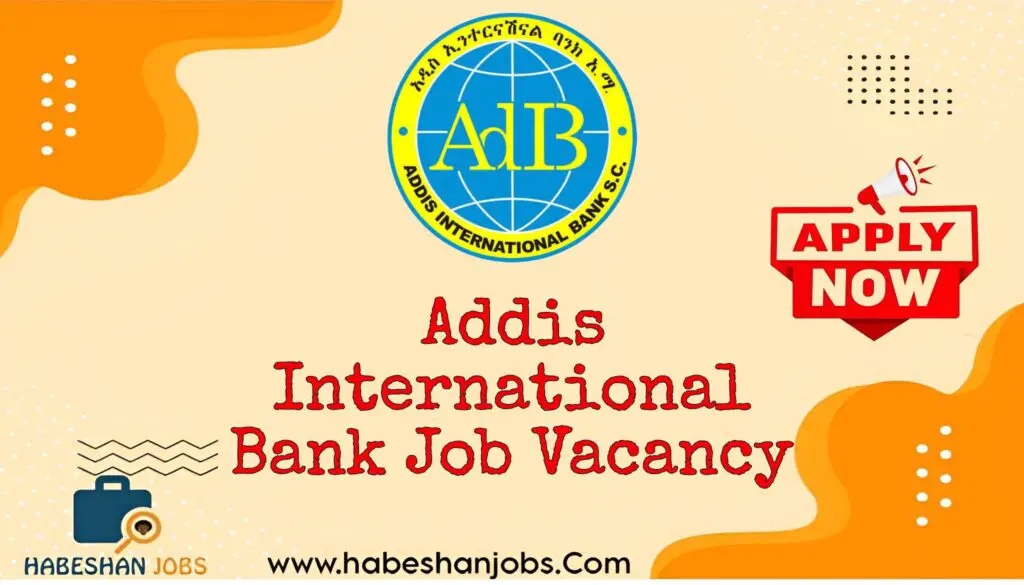 Addis International Bank Job Vacancy 2024