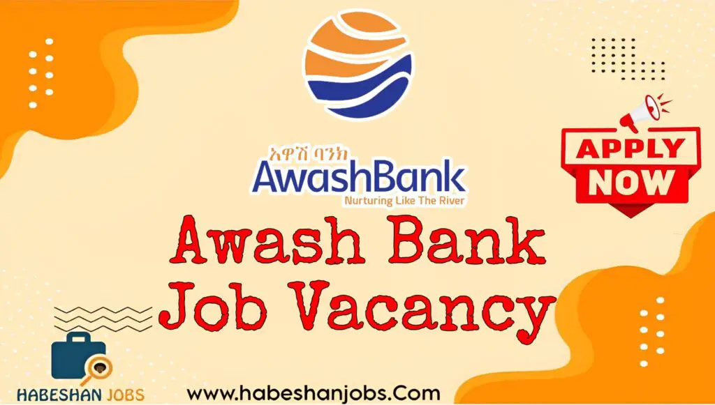 Awash Bank Job Vacancy 2024