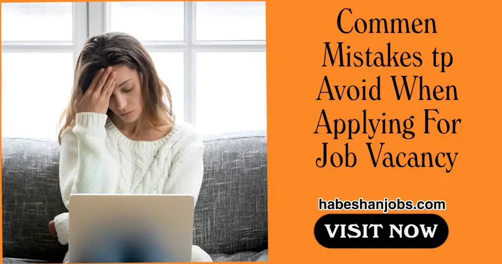 Common Mistakes to Avoid When Applying for Job Vacancies