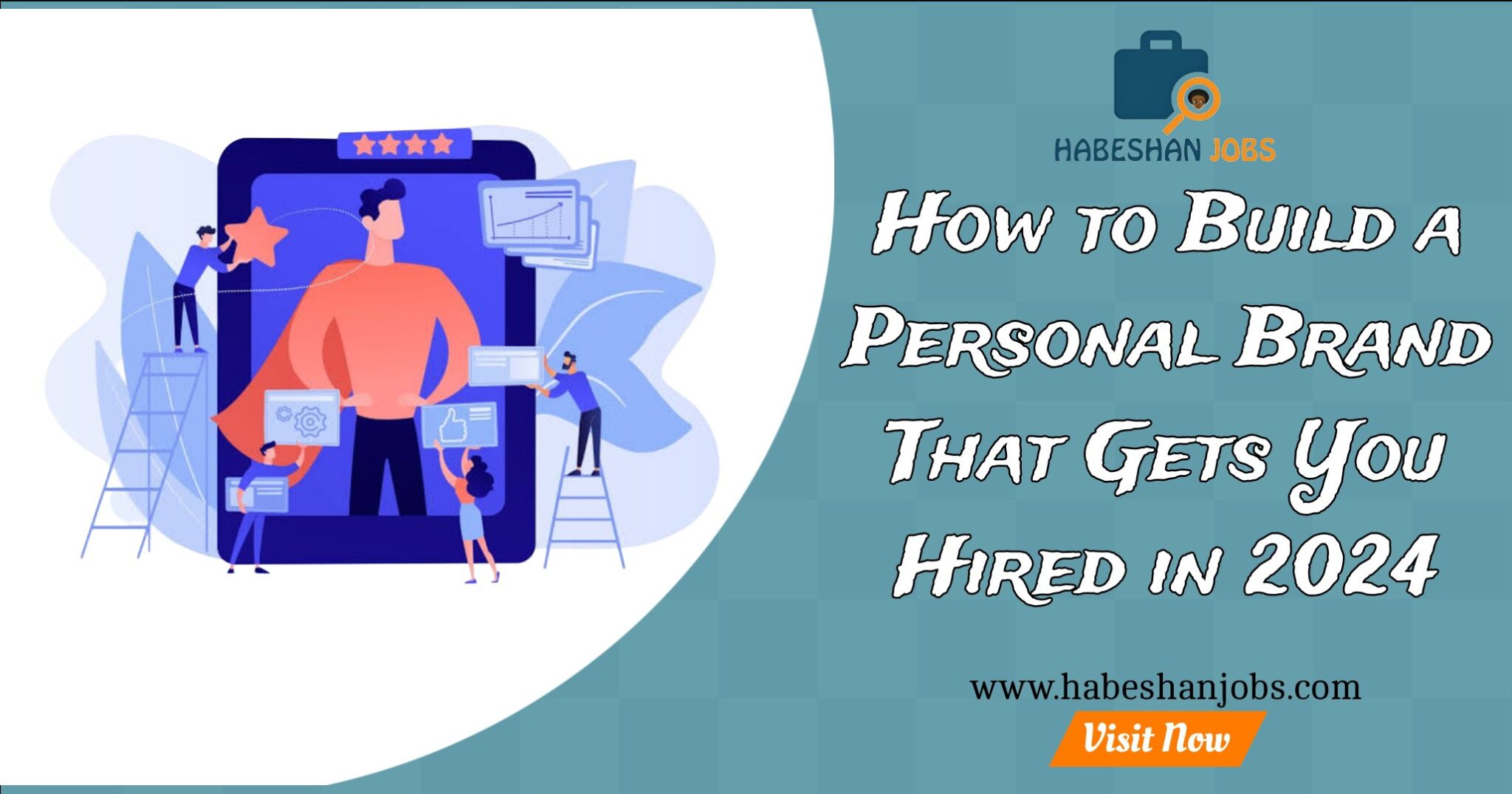 How to Build a Personal Brand That Gets You Hired in 2024