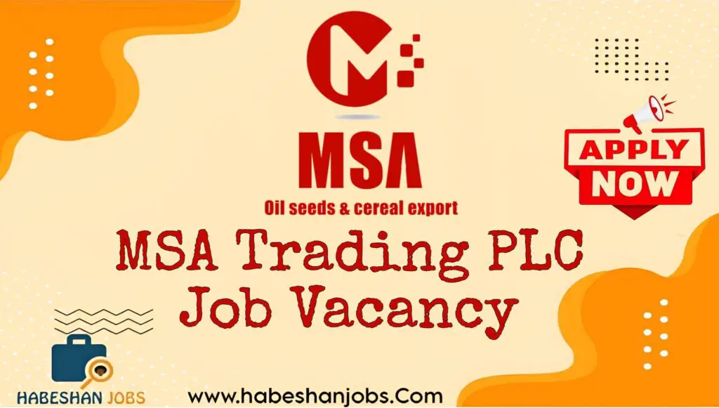 MSA Trading PLC Job Vacancy