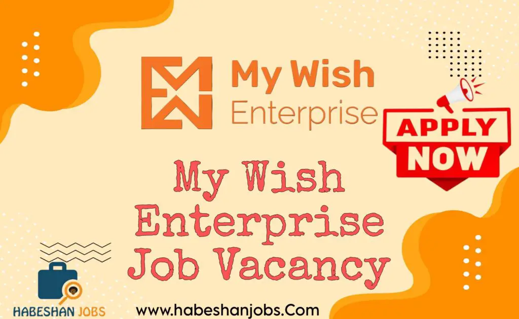 My Wish Enterprise Job Vacancy