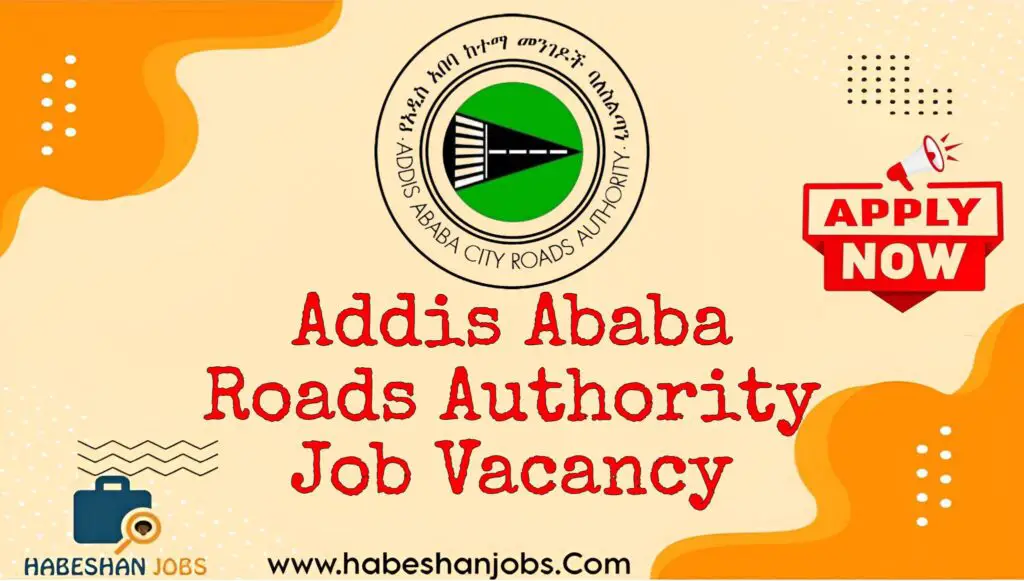 Addis Ababa Roads Authority Job Vacancy 2024