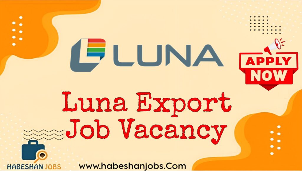 Luna Export Job Vacancy Fresh Graduates
