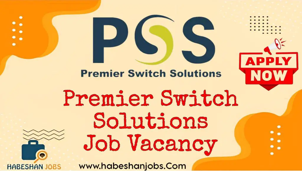 Premier Switch Solutions Job Vacancy