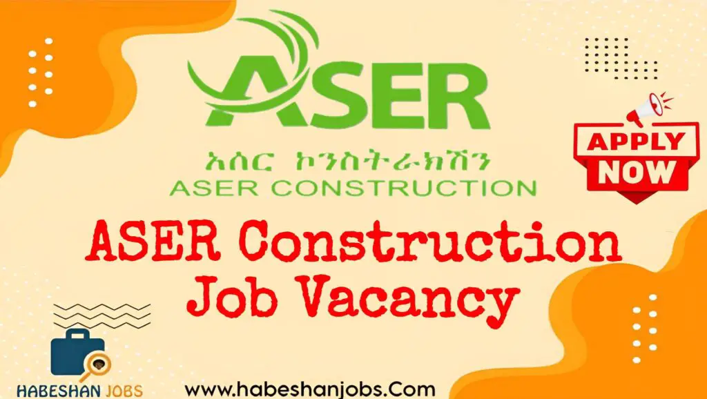 ASER Construction Job Vacancy Fresh Graduates