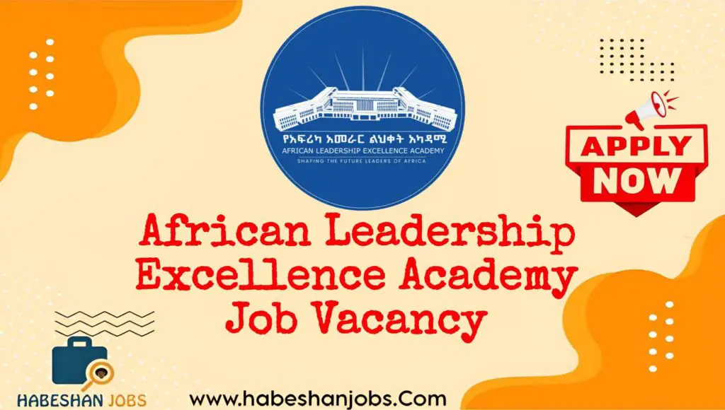 African Leadership Excellence Academy Job Vacancy African Leadership Excellence Academy Job Vacancy 1