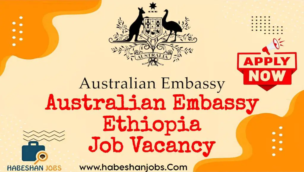 Australian Embassy Ethiopia Job Vacancy
