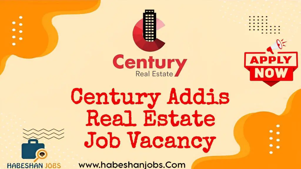 Century Addis Real Estate Job Vacancy