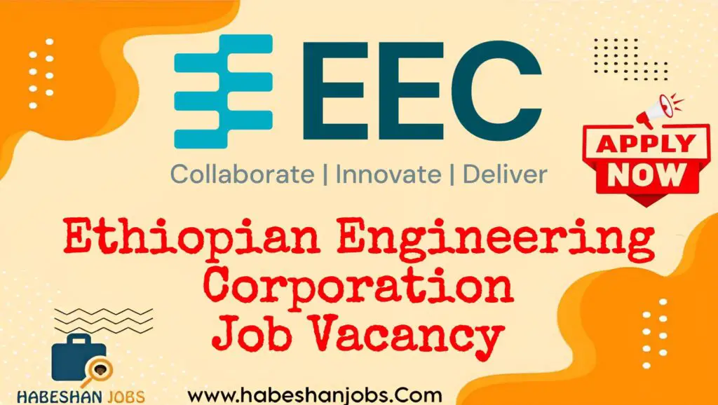 Ethiopian Engineering Corporation Job Vacancy