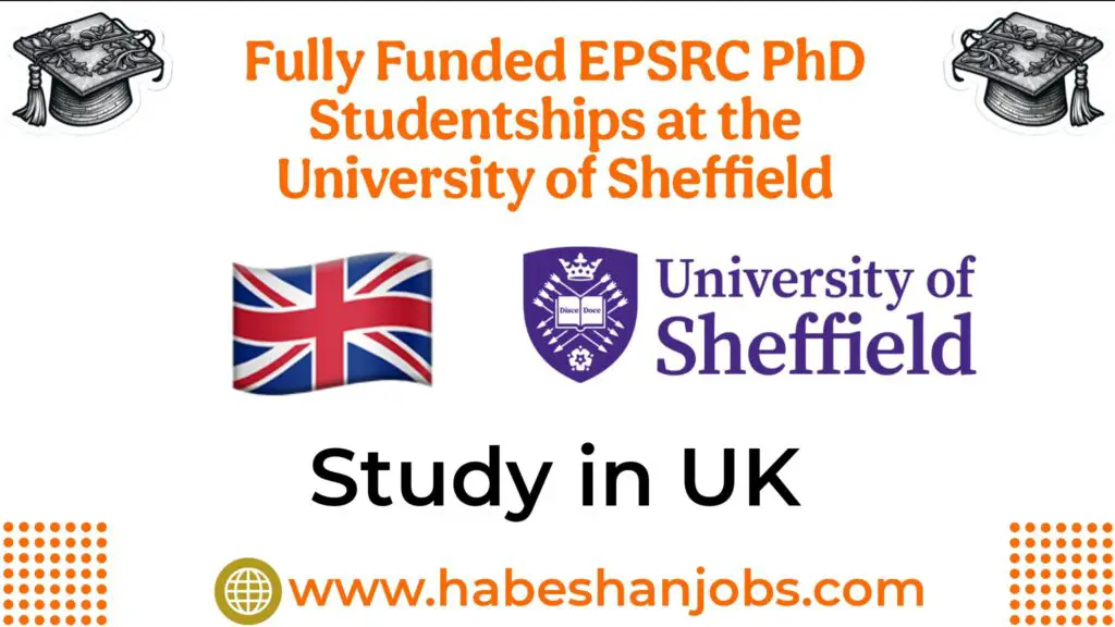 Fully Funded EPSRC PhD Studentships at the University of Sheffield