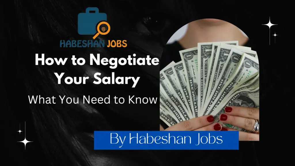 How to Negotiate Your Salary What You Need to Know