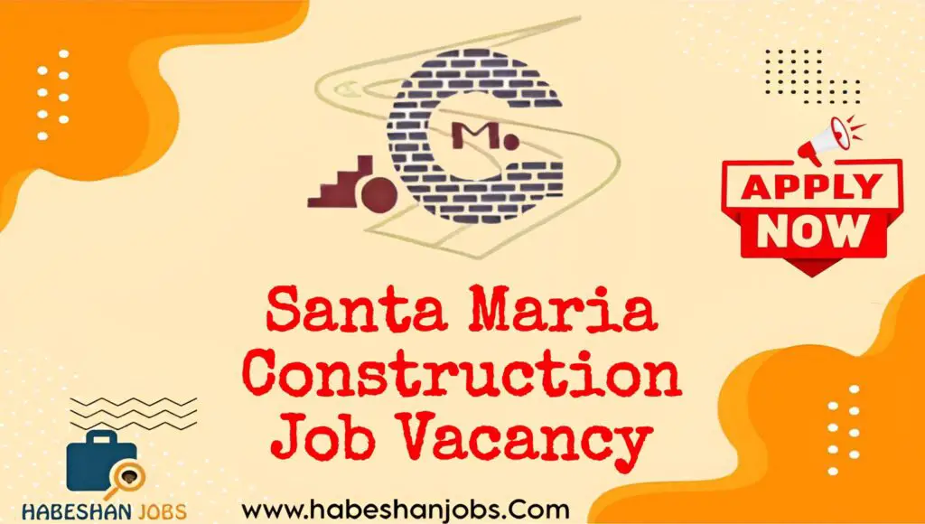 Santa Maria Construction Job Vacancy