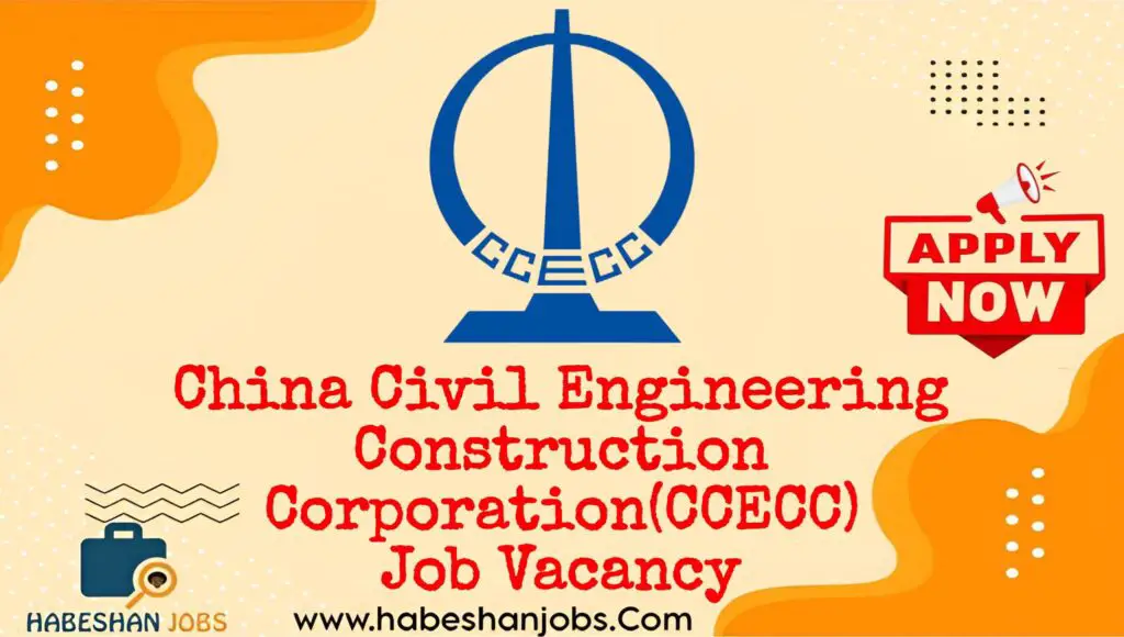 China Civil Engineering Construction CorporationCCECC Job Vacancy