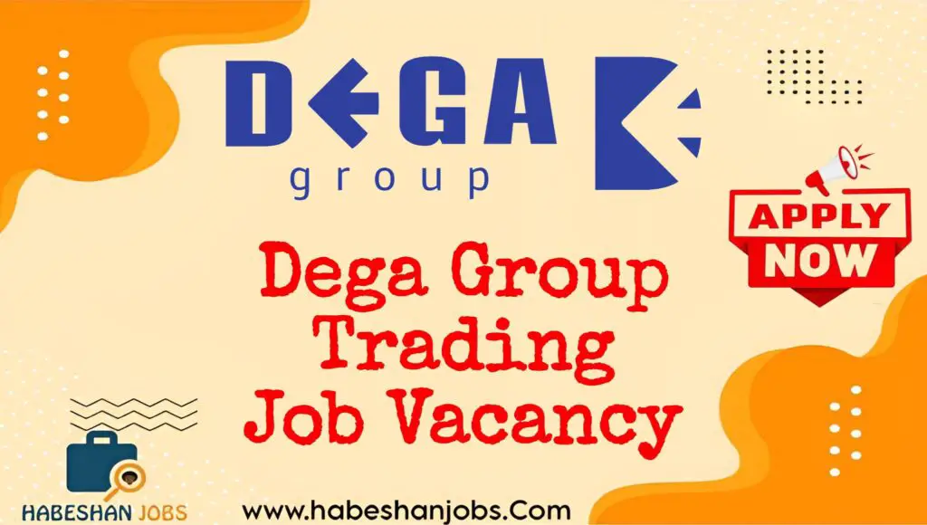 Dega Group Trading Job Vacancy