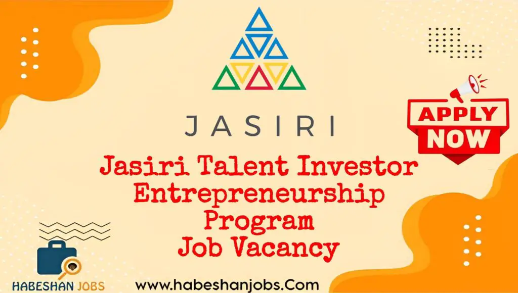 Jasiri Talent Investor Entrepreneurship Program Job Vacancy