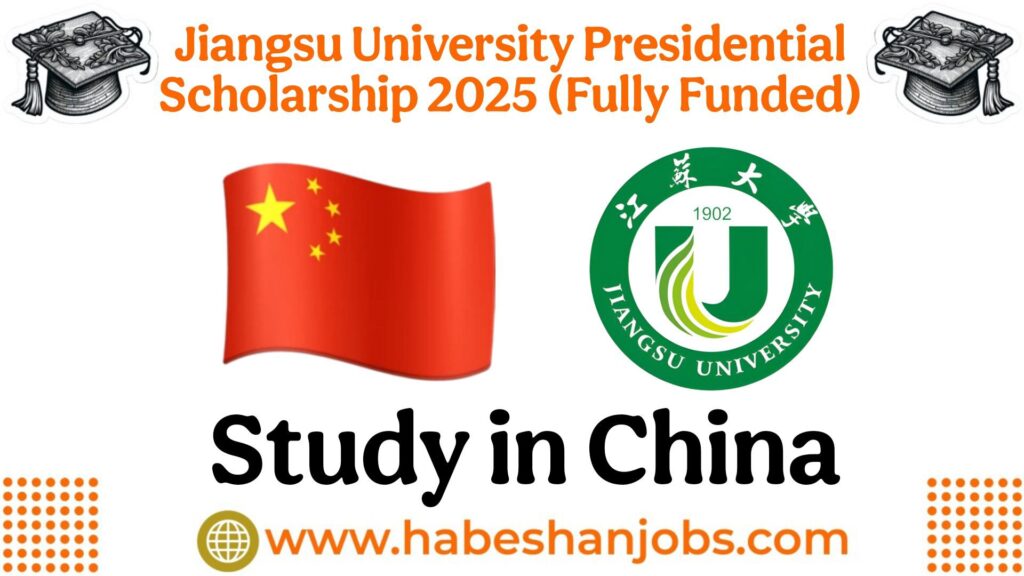 Jiangsu University Presidential Scholarship 2025 Fully Funded