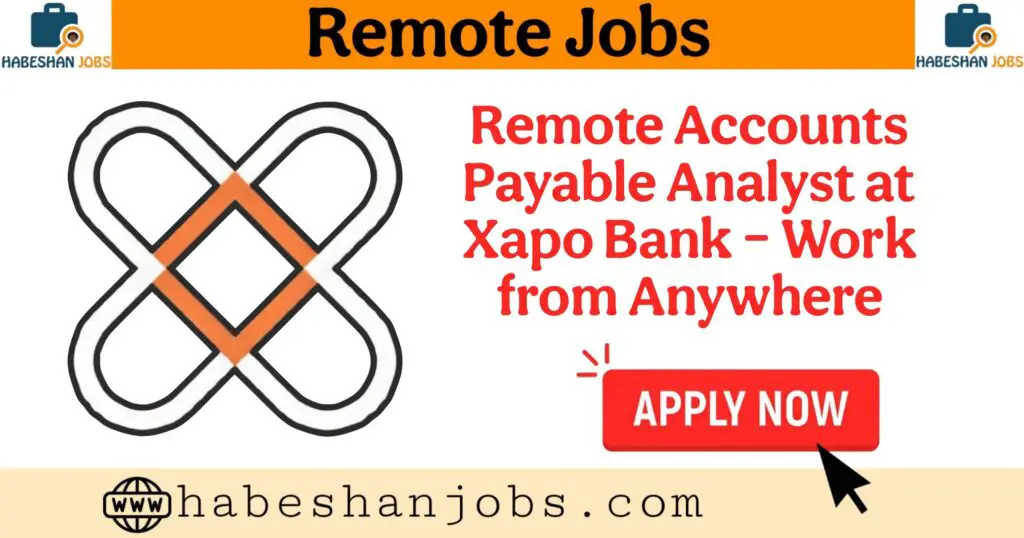 Remote Accounts Payable Analyst at Xapo Bank – Work from Anywhere