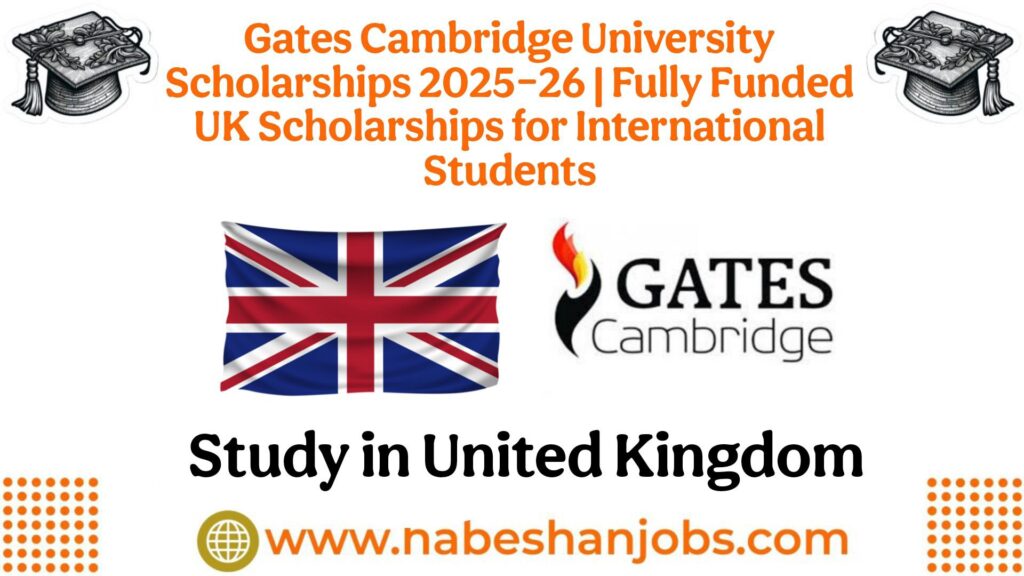 Gates Cambridge University Scholarships