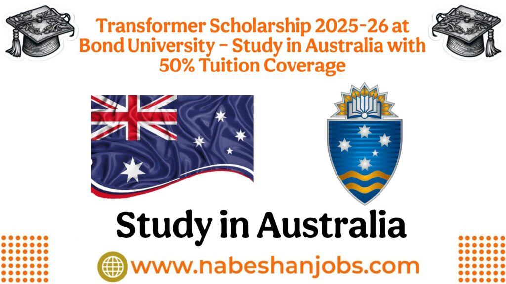 Transformer Scholarship 2025-26 at Bond University – Study in Australia with 50% Tuition Coverage IMG 20250728 130103 604