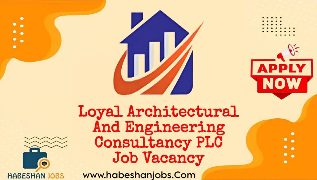 Loyal Architectural And Engineering Consultancy PLC