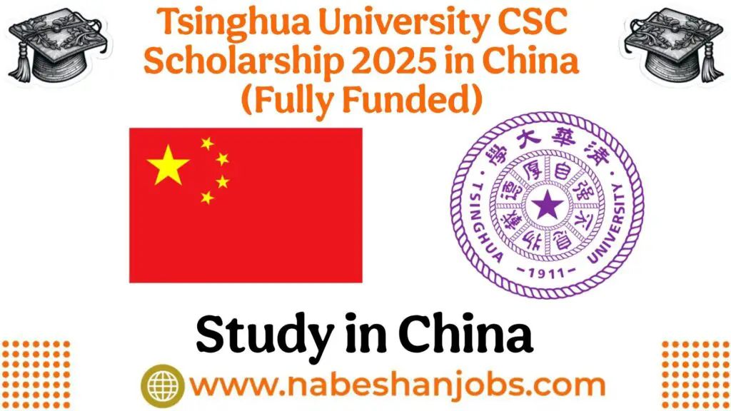 Tsinghua University CSC Scholarship 2025 in China Fully Funded