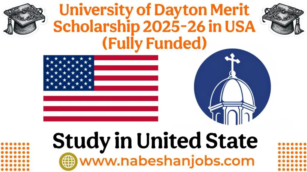 University of Dayton Merit Scholarship 2025 26 in USA Funded