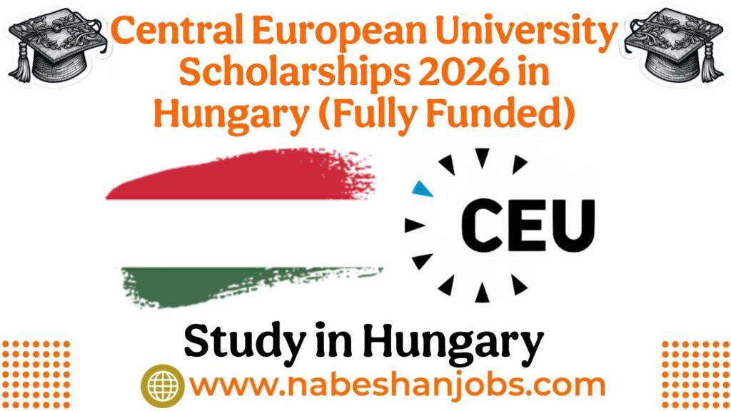 Central European University Scholarships 2026 in Hungary | Fully Funded Scholarships for International Students Central European University Scholarships