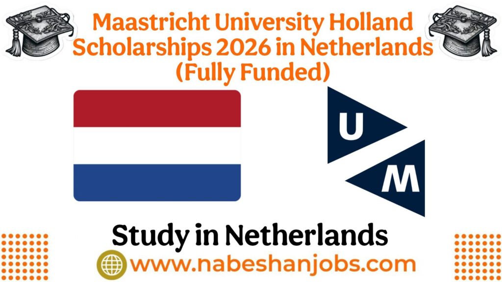 Maastricht University Holland Scholarships