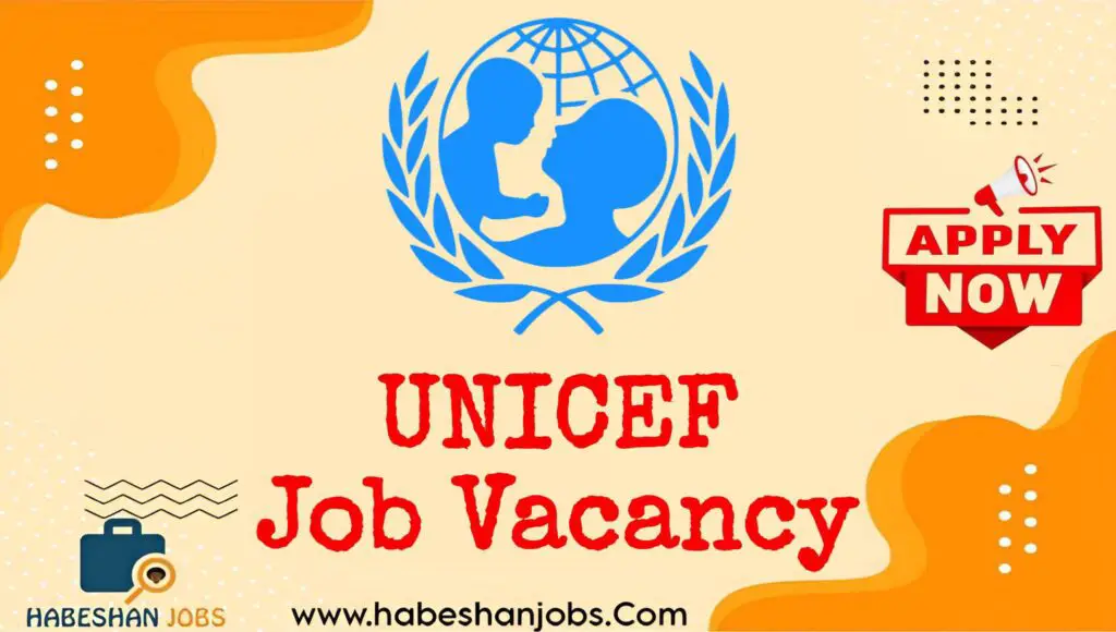 UNICEF Education Programme Intern Job Vacancy 2025 | NGO & Internship Opportunities in Ethiopia UNICEF