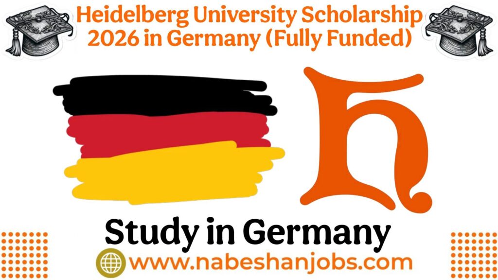 Heidelberg University Scholarship 2026 – Funded Bachelor’s, Master’s & PhD Scholarships in Germany Heidelberg University Scholarship 2026 in Germany Funded