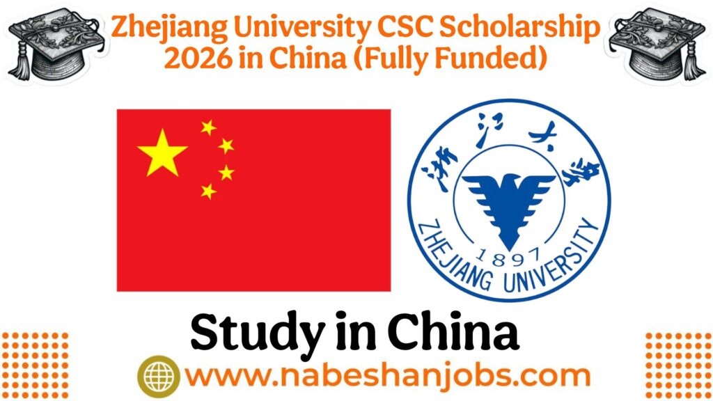 Zhejiang Normal University CSC Scholarship 2025/2026 – Fully Funded Master’s & PhD Scholarships in China Zhejiang University CSC Schola