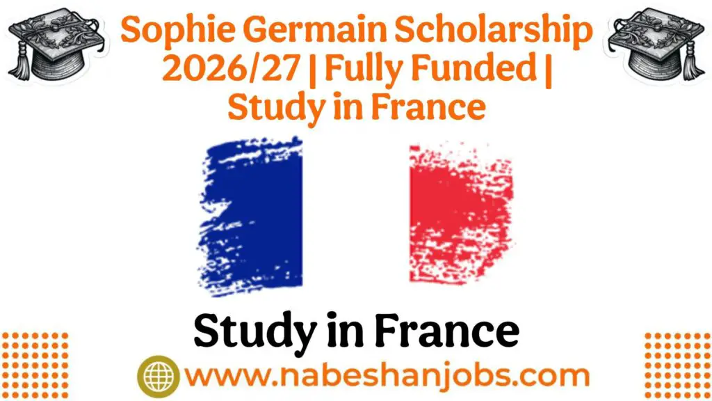 Sophie Germain Scholarship 2026/27 | Fully Funded | Study in France photo 2026 01 15 15 27 41