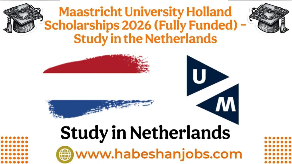 Maastricht University Holland Scholarships 2026 (Fully Funded) – Study in the Netherlands photo 2026 01 22 15 47 21