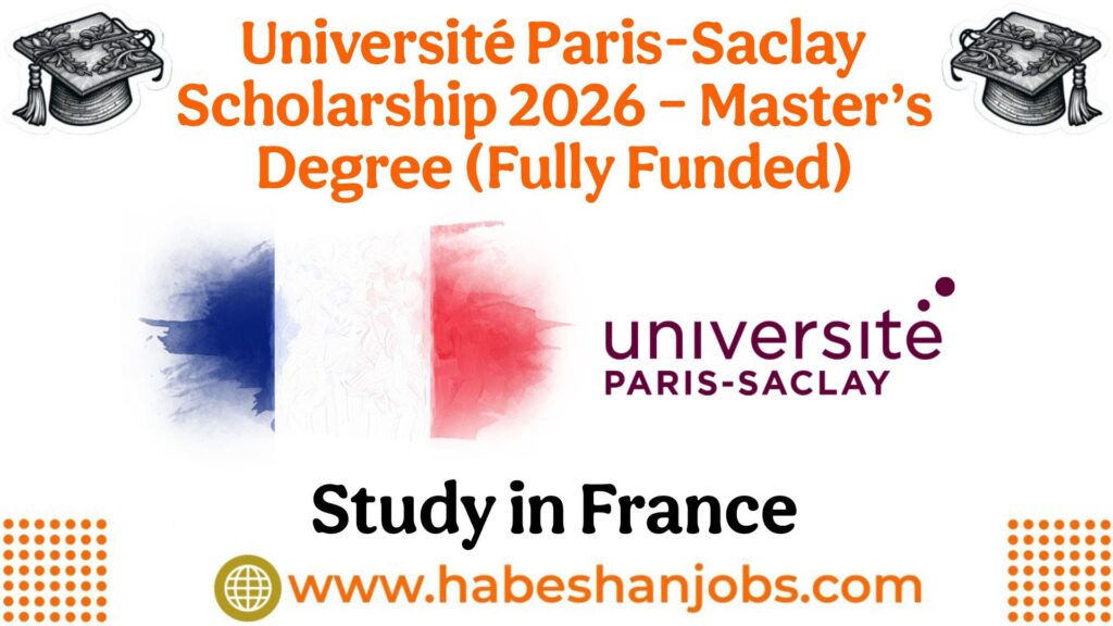Université Paris-Saclay Scholarship 2026 – Master’s Degree (Funded) photo 2026 03 01 10 31 52