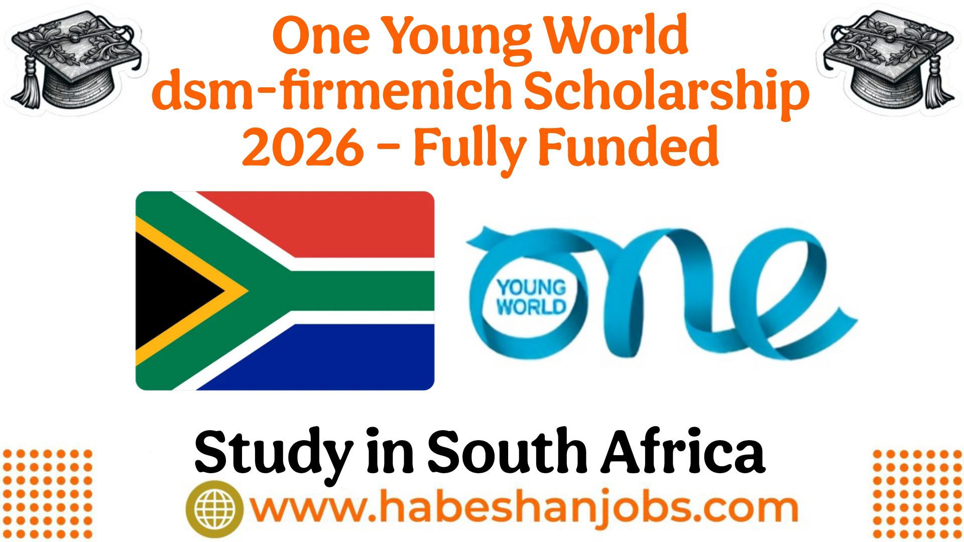 One Young World dsm-firmenich Scholarship 2026 – Fully Funded (South ...
