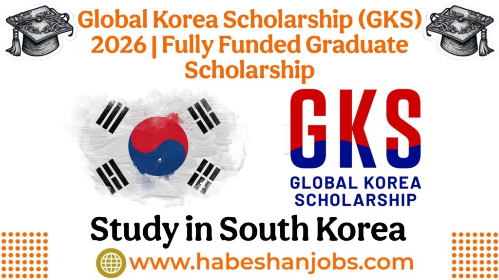Global Korea Scholarship (GKS) 2026 | Fully Funded Graduate Scholarship photo 2026 03 15 13 47 52