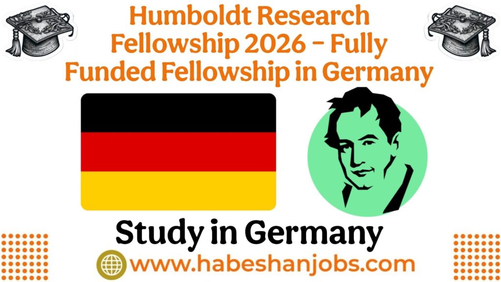 Humboldt Research Fellowship 2026 – Fully Funded Fellowship in Germany photo 2026 03 27 10 57 44