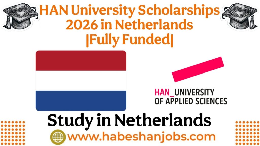 HAN University Scholarships 2026 in Netherlands (Funded) photo 2026 03 27 10 58 07
