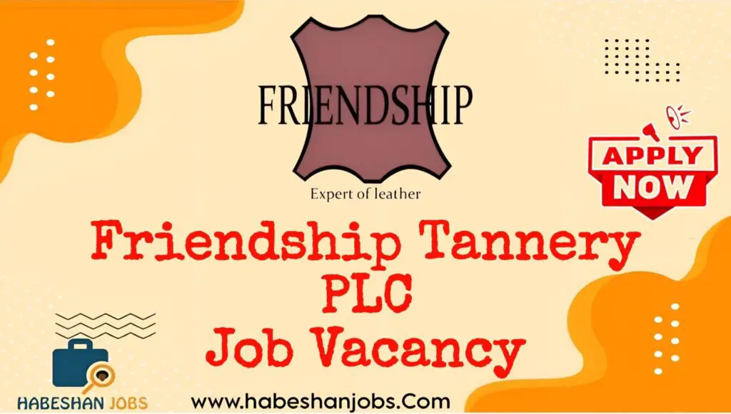 Friendship Tannery PLC