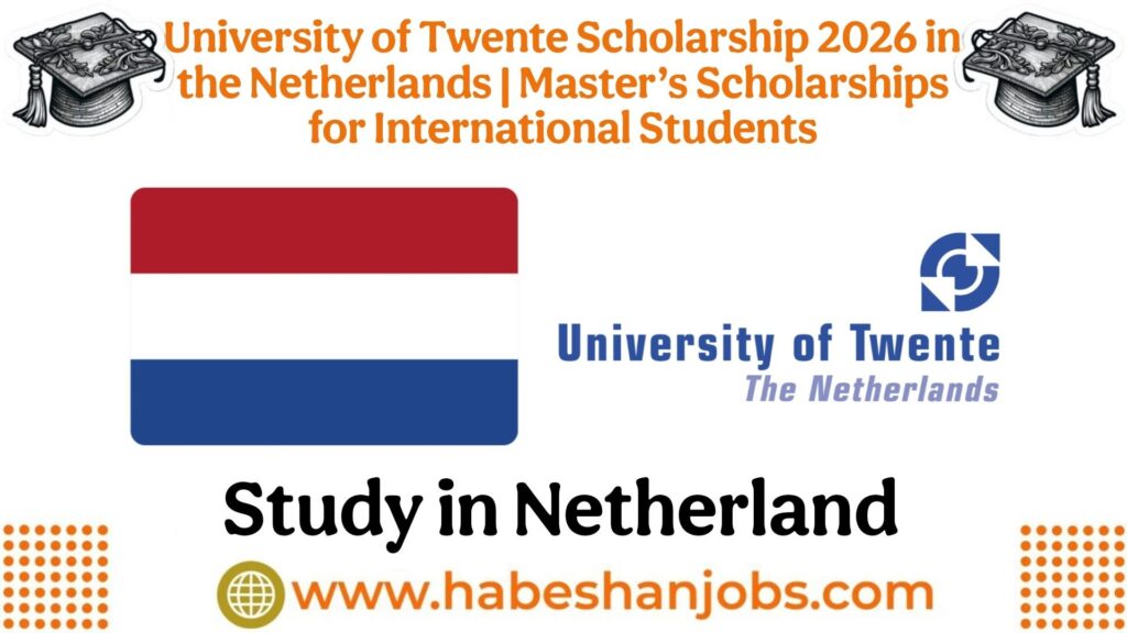University of Twente Scholarship 2026 in the Netherlands | Master’s Scholarships for International Students photo 2026 04 09 12 04 30