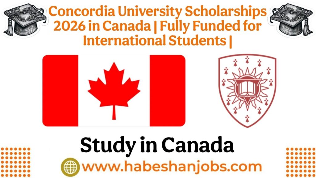 Concordia University Scholarships 2026 in Canada | Fully Funded for International Students photo 2026 04 09 12 04 46