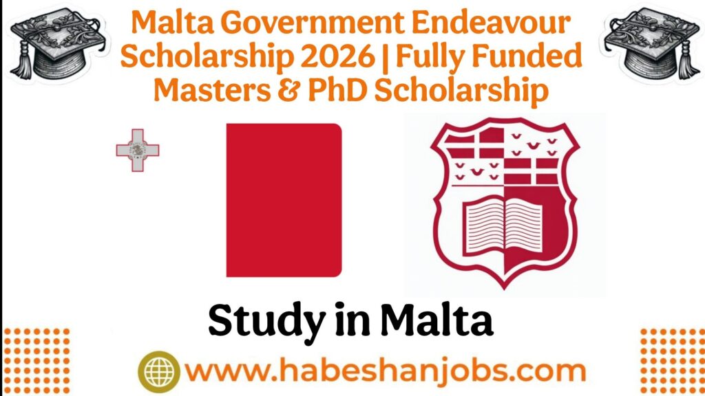 Malta Government Endeavour Scholarship 2026 | Fully Funded Masters & PhD Scholarship in Malta photo 2026 05 29 09 58 28