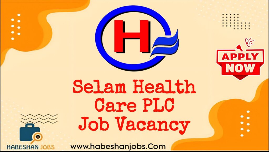 Selam Health Care PLC